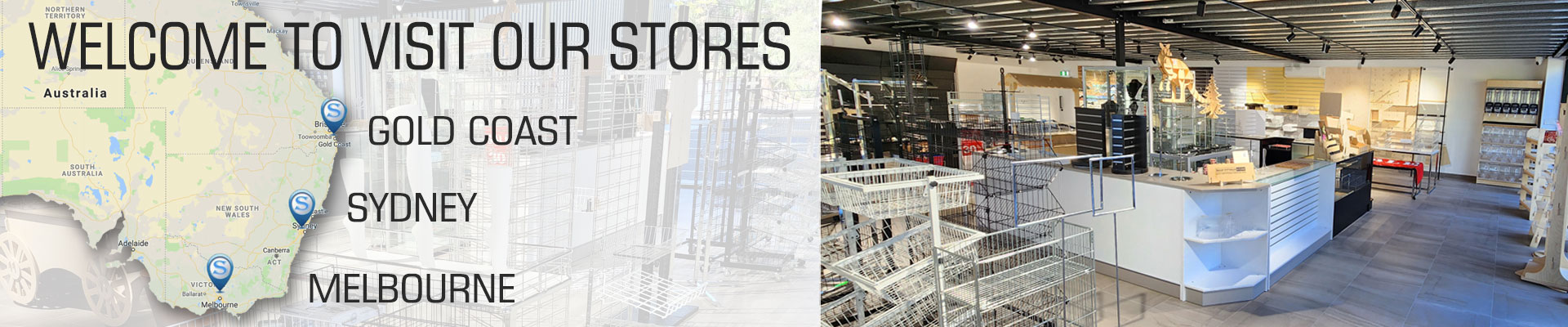 Welcome to visit our Stores